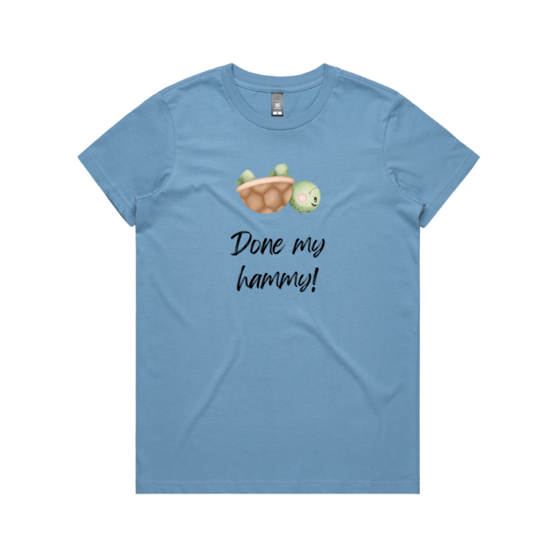 Women's Turtle Done My Hammy T-Shirt - Image 5