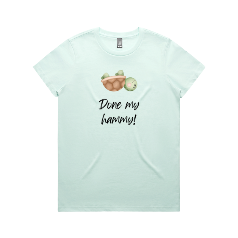 Women's Turtle Done My Hammy T-Shirt - Image 9